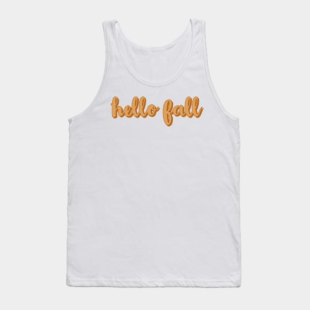 Hello Fall Autum Colors Script Tank Top by Designedby-E